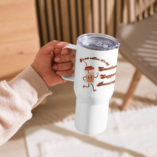 Emotional Support Beverage Tumbler with Handle